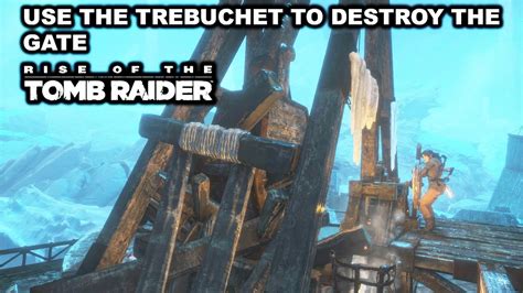 rise of the tomb raider trebuchet|how to dive in tomb raider.